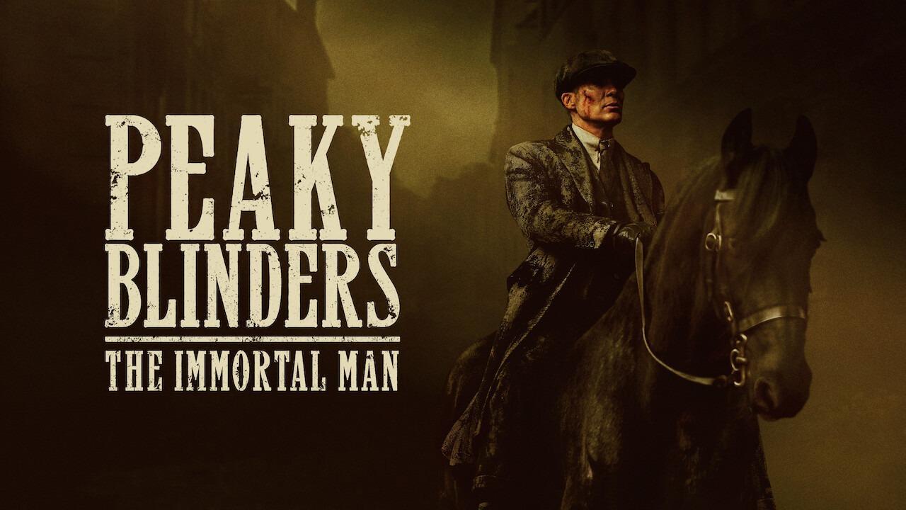 فيلم Peaky Blinders: The Immortal Man 2026 مترجم كامل بجودة عالية HD